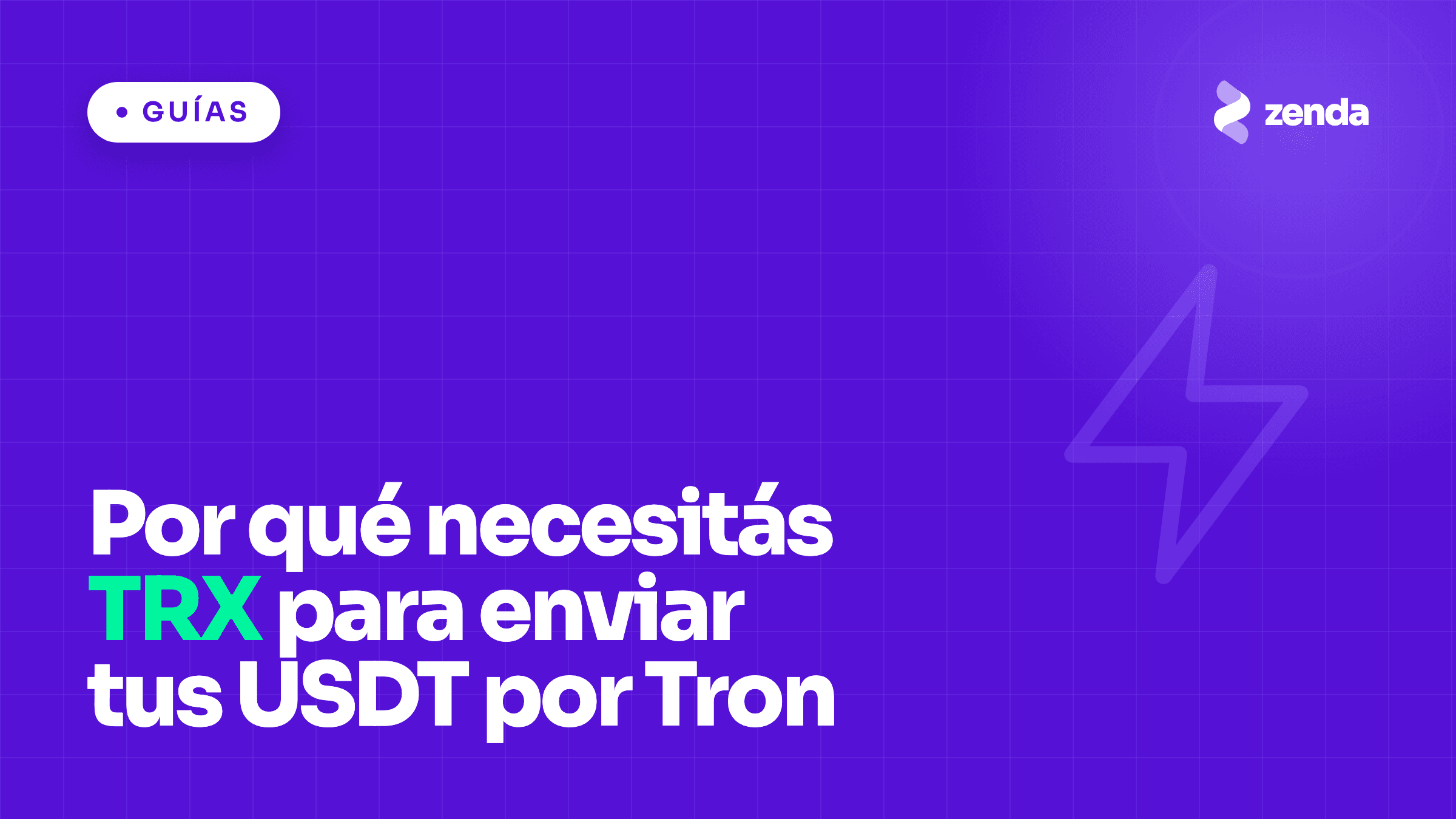 Por qué necesitás TRX para enviar tus USDT por Tron